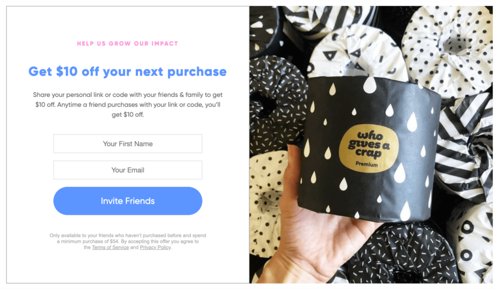 Refer a friend and get money off your next purchase.