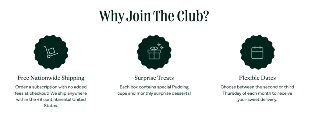 Magnolia Bakery offers flexible options for their Pudding Club members. 