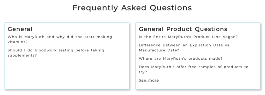 Mary Ruth's Organics gives customers the answers to frequently asked questions.