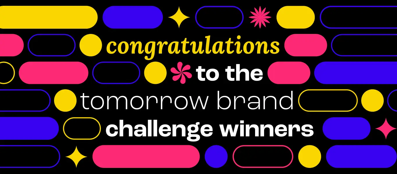 Meet the winners of the Tomorrow Brand Challenge